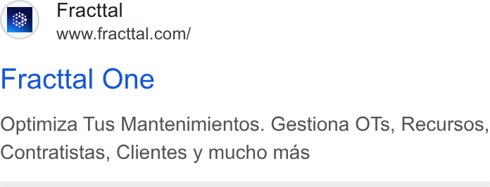 Fracttal ad on Google Ads: Fracttal One Optimiza Tus Mantenimientos. Gestiona OTs, Recursos, Contratistas, Clientes y mucho mas