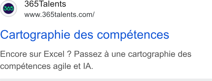 365Talents ad on Google Ads: Cartographie des competences Encore sur Excel ? Passez a une cartographie des competences agile et IA.