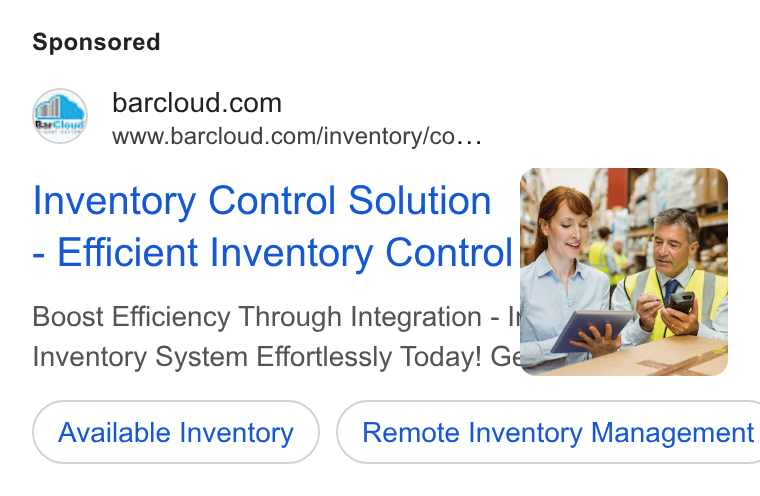 BarCloud ad on Google Ads: www.barcloud.com/inventory/co... Inventory Control Solution 7 . , Efficient Inventory Control Wt x J) Boost Efficiency Through Integration - i’ Inventory System Effortlessly Today! Gegge Available Inventory ) ( Remote Inventory Management