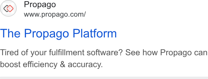 Propago ad on Google Ads: The Propago Platform Tired of your fulfillment software? See how Propago can boost efficiency & accuracy.