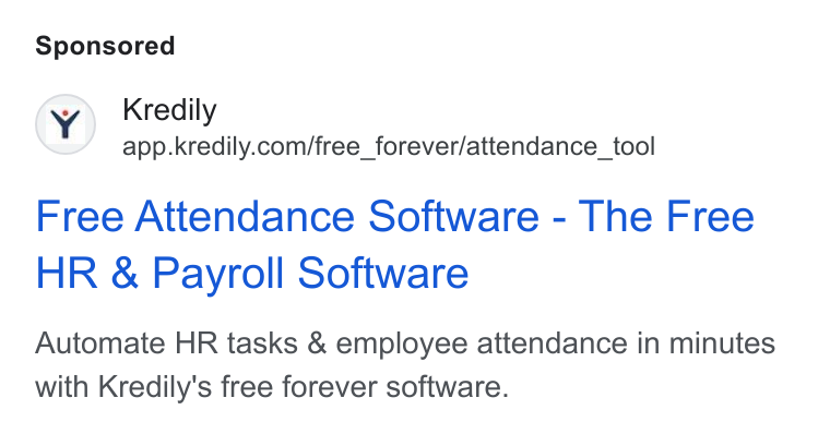 Kredily ad on Google Ads: Free Attendance Software - The Free HR & Payroll Software Automate HR tasks & employee attendance in minutes with Kredily's free forever software.