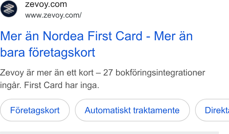 Zevoy ad on Google Ads: www.zevoy.com/ Mer an Nordea First Card - Mer an bara foretagskort Zevoy ar mer an ett kort — 27 bokféringsintegrationer ingar. First Card har inga. Foretagskort Automatiskt traktamente } ( Direkt