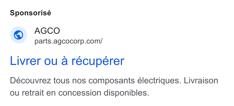 AGCO ad on Google Ads: Livrer ou a recupeérer Découvrez tous nos composants électriques. Livraison ou retrait en concession disponibles.