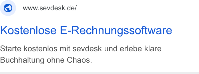 sevdesk ad on Google Ads: Kostenlose E-Rechnungssoftware Starte kostenlos mit sevdesk und erlebe klare Buchhaltung ohne Chaos.