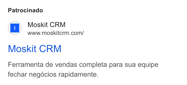 Moskit CRM ad on Google Ads: Patrocinado ry Moskit CRM Moskit CRM Ferramenta de vendas completa para sua equipe fechar negocios rapidamente.