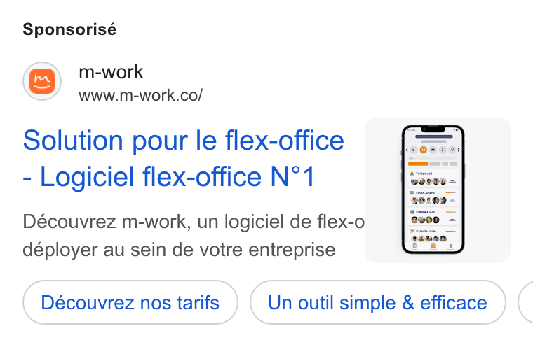 m-work ad on Google Ads: Sponsorisé Solution pour le flex-office Logiciel flex-office N°1 Découvrez m-work, un logiciel de flex-o déployer au sein de votre entreprise Un outil simple & efficace (