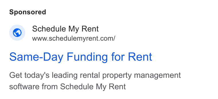 Schedule My Rent ad on Google Ads: Same-Day Funding for Rent Get today's leading rental property management software from Schedule My Rent