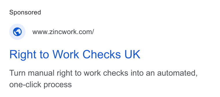 Zinc ad on Google Ads: Right to Work Checks UK Turn manual right to work checks into an automated, one-click process