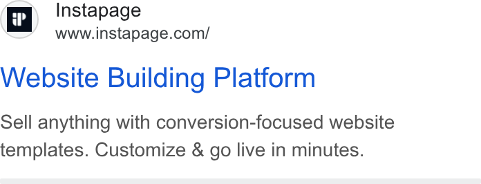Instapage ad on Google Ads: Website Building Platform Sell anything with conversion-focused website templates. Customize & go live in minutes.