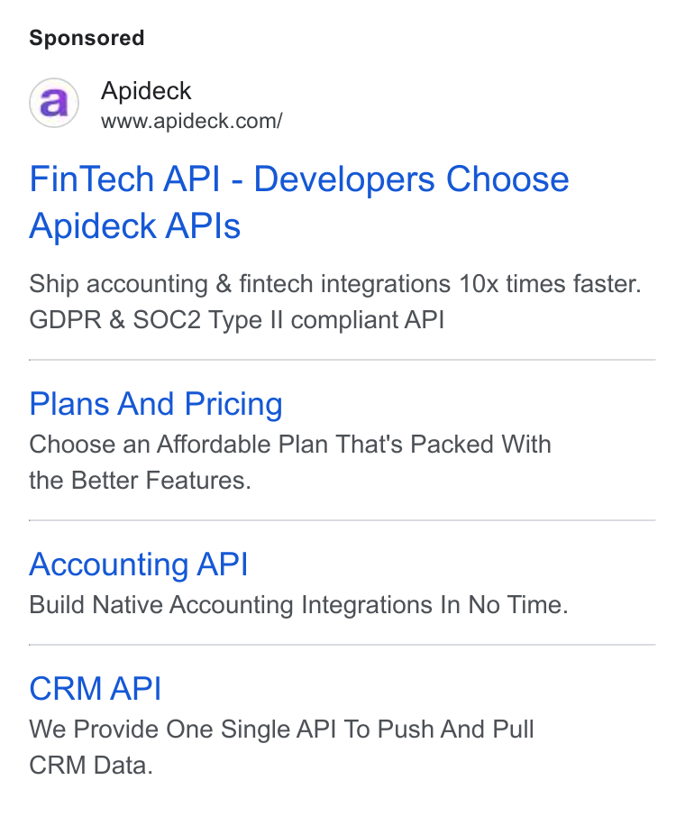 Apideck ad on Google Ads: Fin Tech API - Developers Choose Apideck APIs Ship accounting & fintech integrations 10x times faster. GDPR & SOC2 Type II compliant API Plans And Pricing Choose an Affordable Plan That's Packed With the Better Features. Accounting API Build Native Accounting Integrations In No Time. CRM API We Provide One Single API To Push And Pull CRM Data.