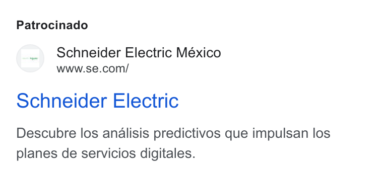 Schneider Electric ad on Google Ads: Patrocinado Schneider Electric Descubre los analisis predictivos que impulsan los planes de servicios digitales.