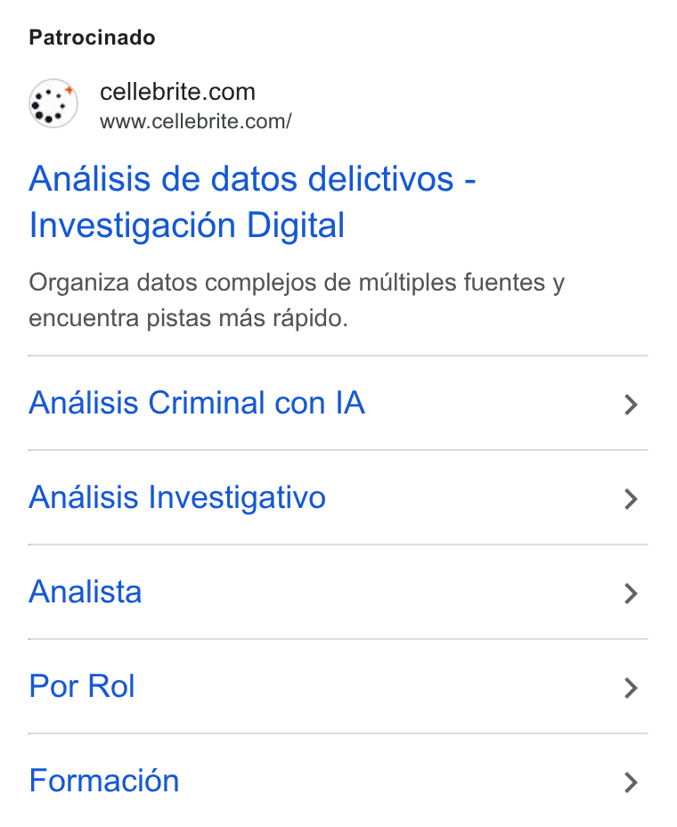 Cellebrite ad on Google Ads: www.cellebrite.com/ Analisis de datos delictivos - Investigacion Digital Organiza datos complejos de multiples fuentes y encuentra pistas mas rapido. Analisis Criminal con IA Analisis Investigativo Analista Por Rol Formacion