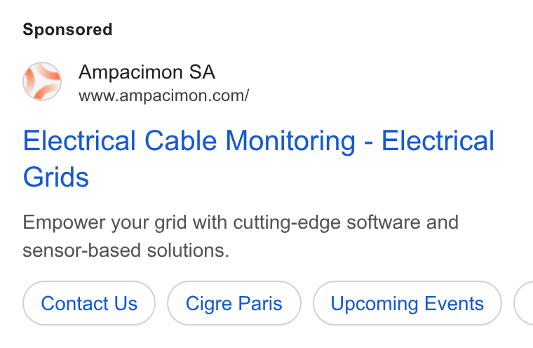 Ampacimon ad on Google Ads: Electrical Cable Monitoring - Electrical Grids Empower your grid with cutting-edge software and sensor-based solutions. Contact Us Upcoming Events <