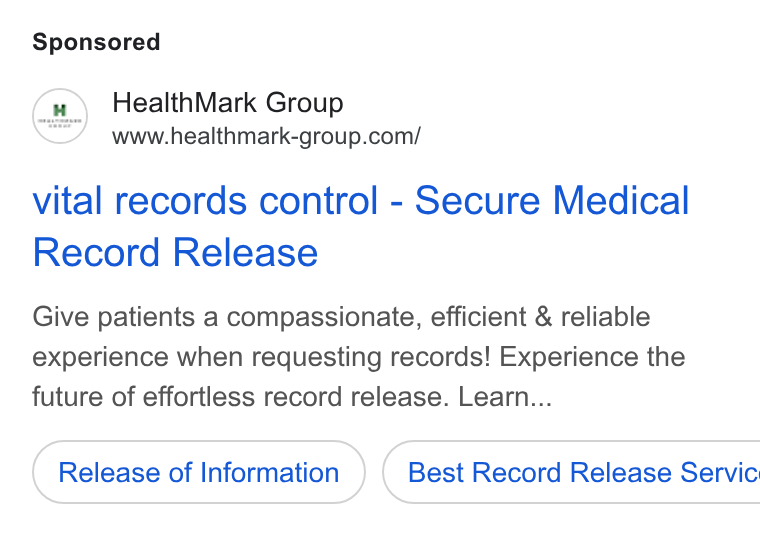 HealthMark Group ad on Google Ads: vital records control - Secure Medical Record Release Give patients a compassionate, efficient & reliable experience when requesting records! Experience the future of effortless record release. Learn... Release of Information ) ( Best Record Release Servic