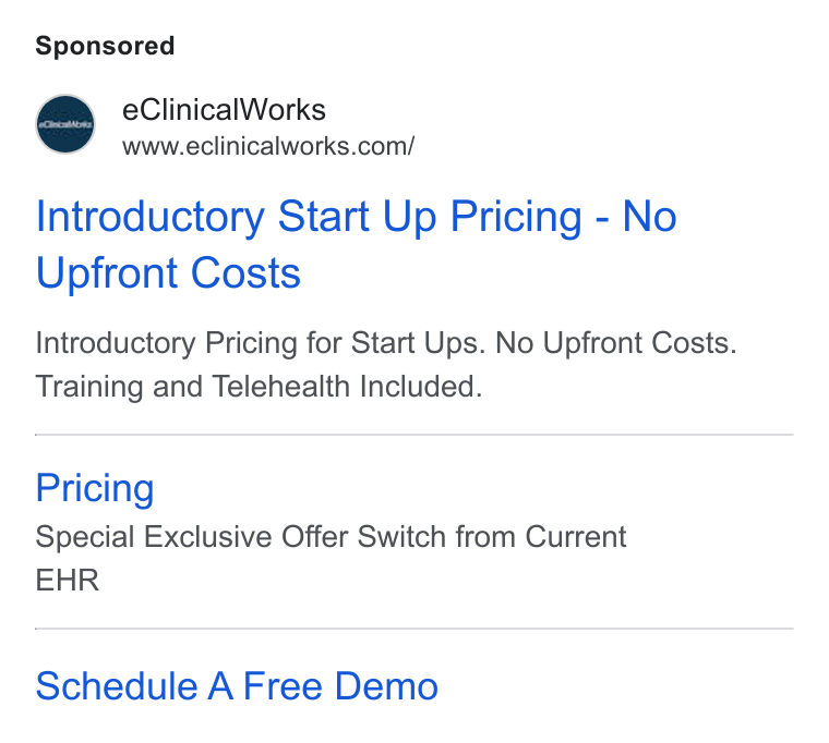 eClinicalWorks ad on Google Ads: Introductory Start Up Pricing - No Upfront Costs Introductory Pricing for Start Ups. No Upfront Costs. Training and Telehealth Included. Pricing Special Exclusive Offer Switch from Current EHR Schedule A Free Demo