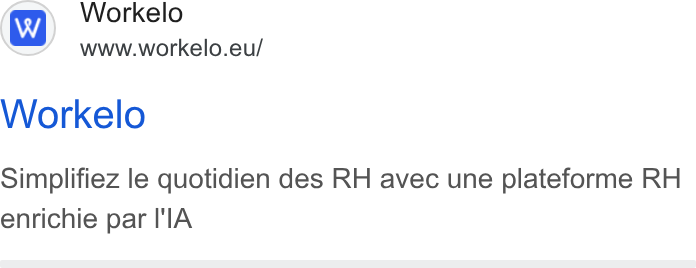Workelo ad on Google Ads: Workelo www.workelo.eu/ Workelo Simplifiez le quotidien des RH avec une plateforme RH enrichie par I'l A