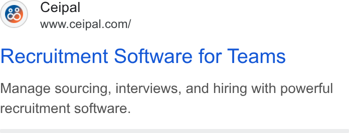 Ceipal ad on Google Ads: Recruitment Software for Teams Manage sourcing, interviews, and hiring with powerful recruitment software.