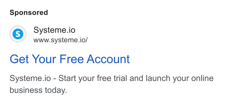 systeme.io ad on Google Ads: Systeme.io www.systeme.io/ Get Your Free Account Systeme.io - Start your free trial and launch your online business today.
