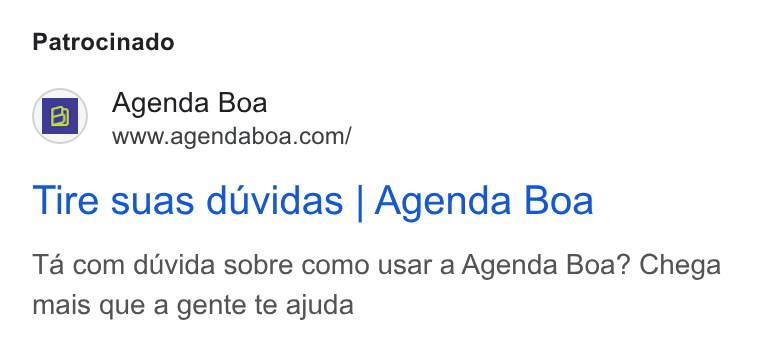 Agenda Boa ad on Google Ads: Patrocinado Tire suas duvidas | Agenda Boa Ta com duvida sobre como usar a Agenda Boa? Chega mais que a gente te ajuda
