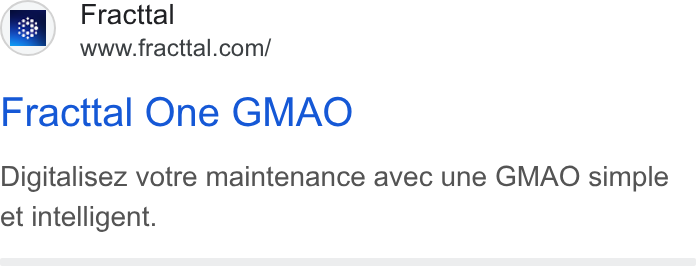 Fracttal ad on Google Ads: Fracttal One GMAO Digitalisez votre maintenance avec une GMAO simple et intelligent.