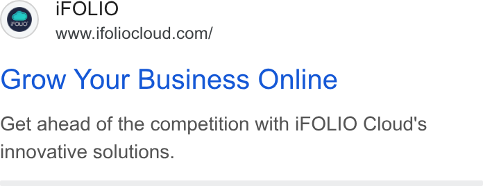 iFOLIO Marketing Cloud ad on Google Ads: Grow Your Business Online Get ahead of the competition with i FOLIO Cloud's innovative solutions.