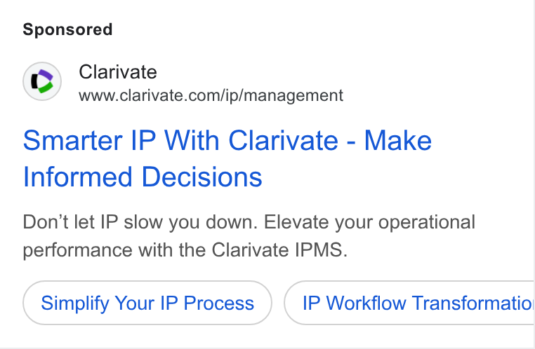 Clarivate ad on Google Ads: Smarter IP With Clarivate - Make Informed Decisions Don't let IP slow you down. Elevate your operational performance with the Clarivate IPMS. Simplify Your IP Process IP Workflow Transformatio!