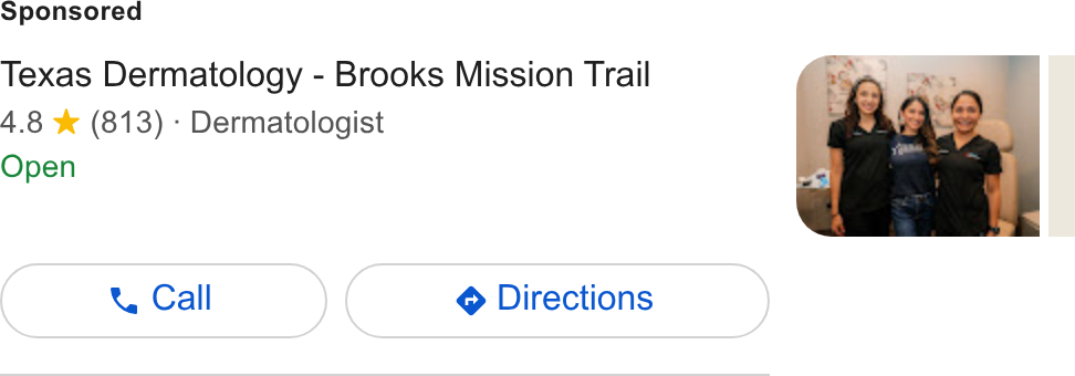 Klara ad on Google Ads: Texas Dermatology - Brooks Mission Trail 4.8 * (813) - Dermatologist Open