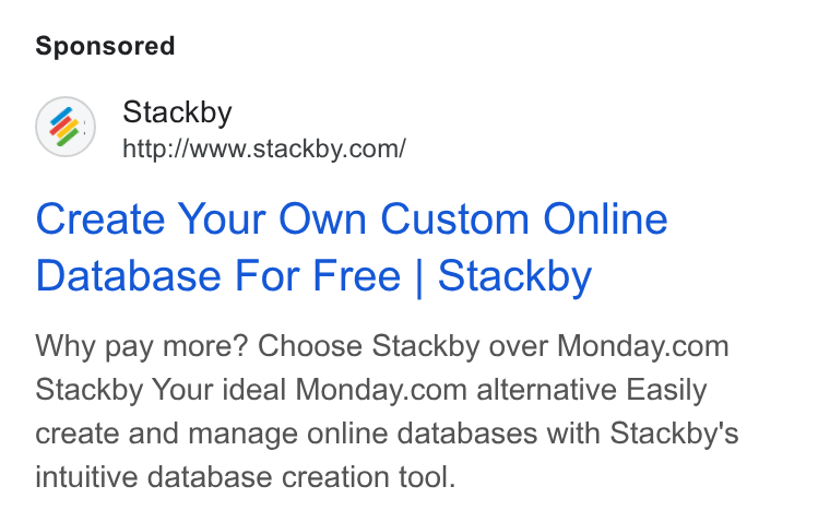 Stackby ad on Google Ads: Create Your Own Custom Online Database For Free | Stackby Why pay more? Choose Stackby over Monday.com Stackby Your ideal Monday.com alternative Easily create and manage online databases with Stackby's intuitive database creation tool.