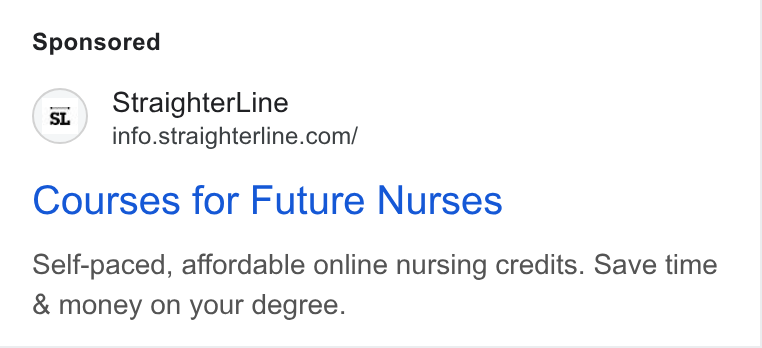 StraighterLine ad on Google Ads: Courses for Future Nurses Self-paced, affordable online nursing credits. Save time & money on your degree.