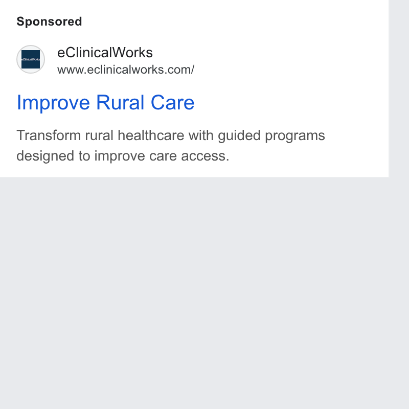eClinicalWorks ad on Google Ads: Improve Rural Care Transform rural healthcare with guided programs designed to improve care access.