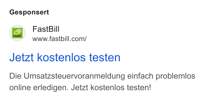 FastBill ad on Google Ads: Gesponsert Jetzt kostenlos testen Die Umsatzsteuervoranmeldung einfach problemlos online erledigen. Jetzt kostenlos testen!