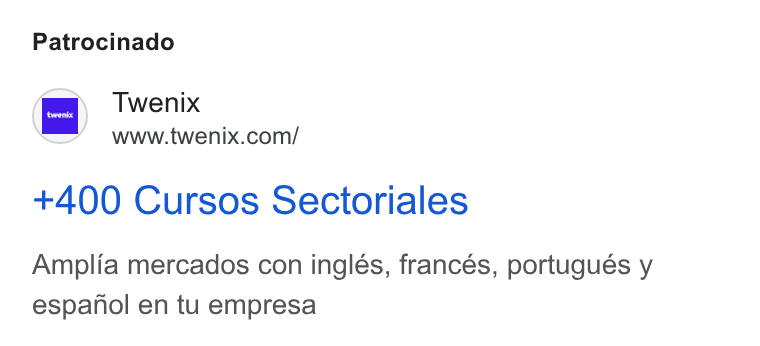 Twenix ad on Google Ads: +400 Cursos Sectoriales Amplia mercados con inglés, francés, portugués y espanol en tu empresa