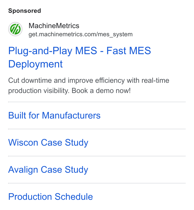 MachineMetrics ad on Google Ads: Plug-and-Play MES - Fast MES Deployment Cut downtime and improve efficiency with real-time production visibility. Book a demo now! Built for Manufacturers Wiscon Case Study Avalign Case Study Production Schedule