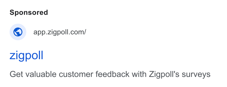 Zigpoll ad on Google Ads: Zigpoll Get valuable customer feedback with Zigpoll's surveys