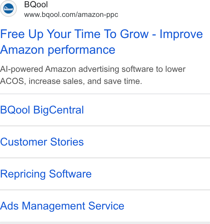 BQool ad on Google Ads: Free Up Your Time To Grow - Improve Amazon performance Al-powered Amazon advertising software to lower ACOS, increase sales, and save time. BQool Big Central Customer Stories Repricing Software Ads Management Service