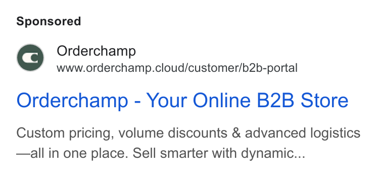 Orderchamp ad on Google Ads: Orderchamp www.orderchamp.cloud/customer/b2b-portal Orderchamp - Your Online B2B Store Custom pricing, volume discounts & advanced logistics —all in one place. Sell smarter with dynamic...