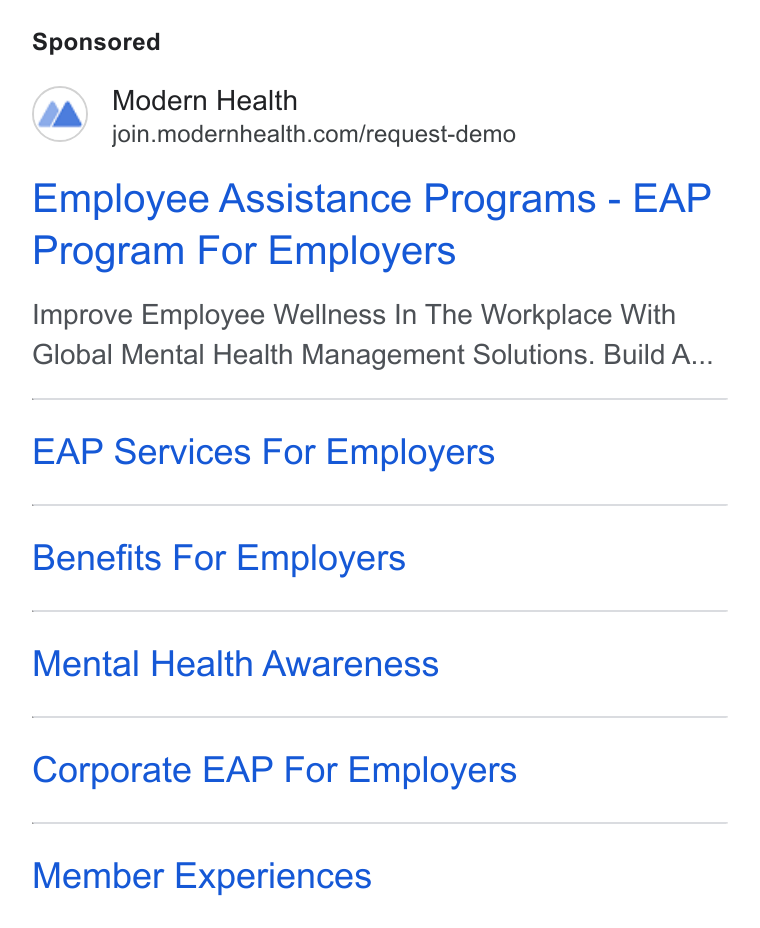 Modern Health ad on Google Ads: Employee Assistance Programs - EAP Program For Employers Improve Employee Wellness In The Workplace With Global Mental Health Management Solutions. Build A... EAP Services For Employers Benefits For Employers Mental Health Awareness Corporate EAP For Employers Member Experiences