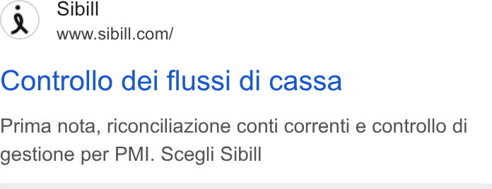 Sibill ad on Google Ads: Controllo dei flussi di cassa Prima nota, riconciliazione conti correnti e controllo di gestione per PMI. Scegli Sibill