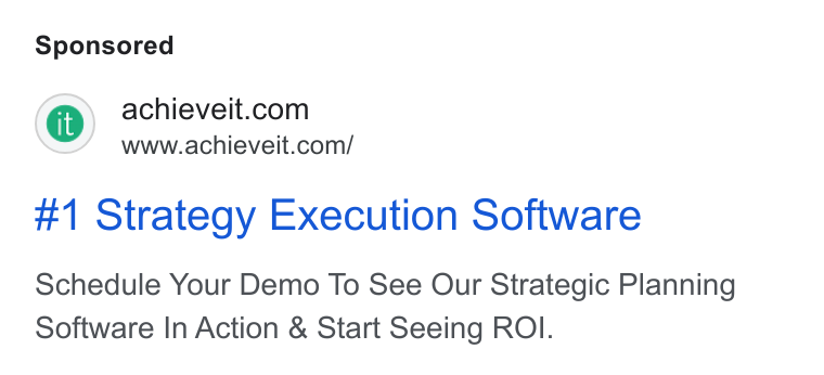 AchieveIt ad on Google Ads: www.achieveit.com/ #1 Strategy Execution Software Schedule Your Demo To See Our Strategic Planning Software In Action & Start Seeing ROI.