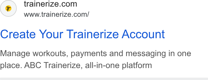Trainerize ad on Google Ads: www.trainerize.com/ Create Your Trainerize Account Manage workouts, payments and messaging in one place. ABC Trainerize, all-in-one platform