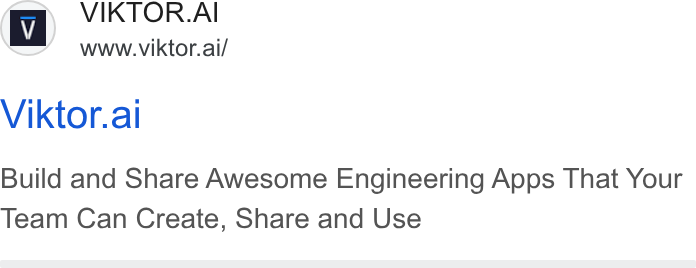 VIKTOR ad on Google Ads: py (VIKTORAI www.viktor.ai/ Viktor.al Build and Share Awesome Engineering Apps That Your Team Can Create, Share and Use