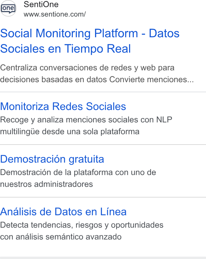 SentiOne ad on Google Ads: Social Monitoring Platform - Datos Sociales en Tiempo Real Centraliza conversaciones de redes y web para decisiones basadas en datos Convierte menciones... Monitoriza Redes Sociales Recoge y analiza menciones sociales con NLP multilinge desde una sola plataforma Demostracién gratuita Demosiracién de la plataforma con uno de nuestros administradores Analisis de Datos en Linea Detecta tendencias, riesgos y oportunidades con analisis semantico avanzado
