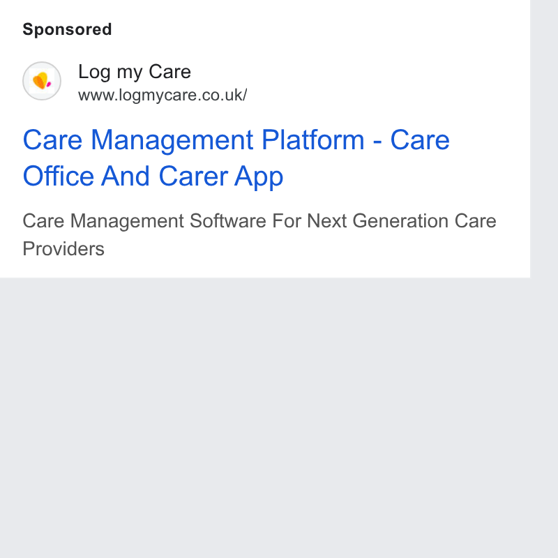 Log my Care ad on Google Ads: Care Management Platform - Care Office And Carer App Care Management Software For Next Generation Care Providers