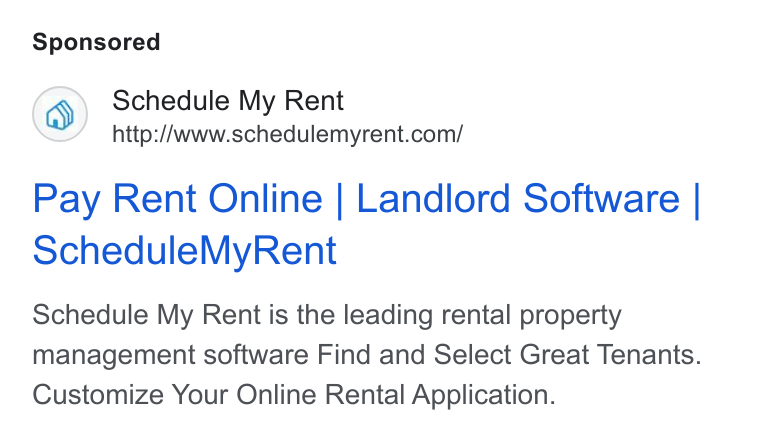 Schedule My Rent ad on Google Ads: Pay Rent Online | Landlord Software | schedule My Rent Schedule My Rent is the leading rental property management software Find and Select Great Tenants. Customize Your Online Rental Application.