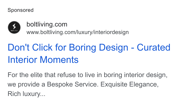 Bolt ad on Google Ads: www.boltliving.com/luxury/interiordesign Don't Click for Boring Design - Curated Interior Moments For the elite that refuse to live in boring interior design, we provide a Bespoke Service. Exquisite Elegance, Rich luxury...