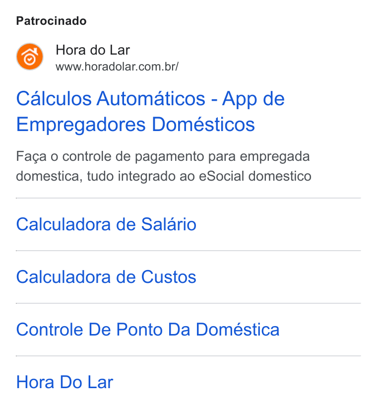 Hora do Lar ad on Google Ads: Patrocinado Calculos Automaticos - App de Empregadores Domésticos Faca o controle de pagamento para empregada domestica, tudo integrado ao e Social domestico Calculadora de Salario Calculadora de Custos Controle De Ponto Da Doméstica Hora Do Lar