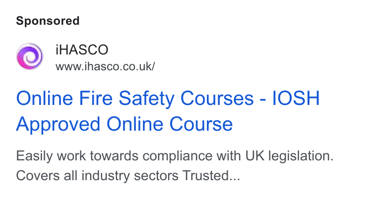 iHasco ad on Google Ads: Online Fire Safety Courses - IOSH Approved Online Course Easily work towards compliance with UK legislation. Covers all industry sectors Trusted...