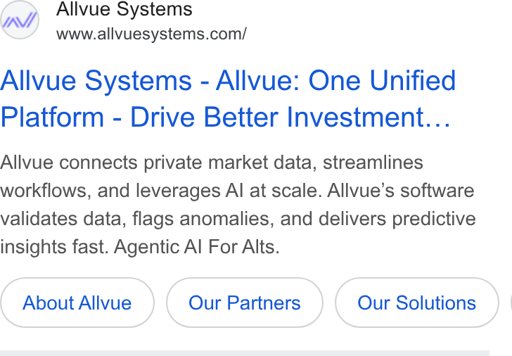 Allvue Systems ad on Google Ads: Allvue Systems - Allvue: One Unified Platform - Drive Better Investment... Allvue connects private market data, streamlines workflows, and leverages Al at scale. Allvue’s software validates data, flags anomalies, and delivers predictive insights fast. Agentic Al For Alts. About Allvue Our Solutions } |