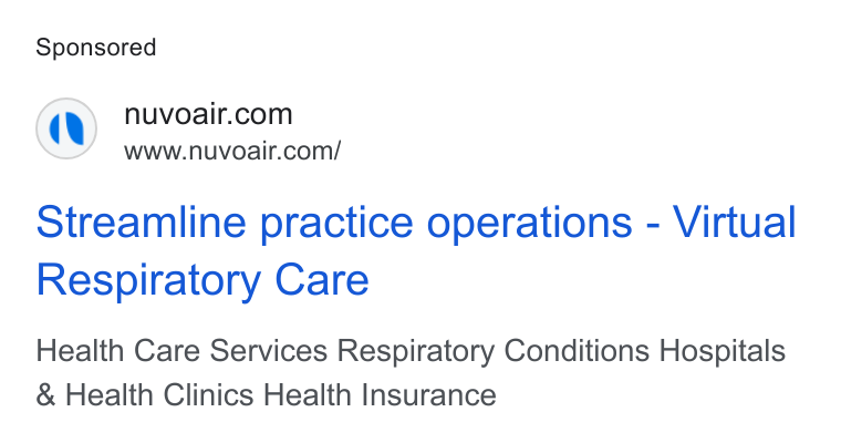 NuvoAir ad on Google Ads: www.nuvoair.com/ Streamline practice operations - Virtual Respiratory Care Health Care Services Respiratory Conditions Hospitals Health Clinics Health Insurance