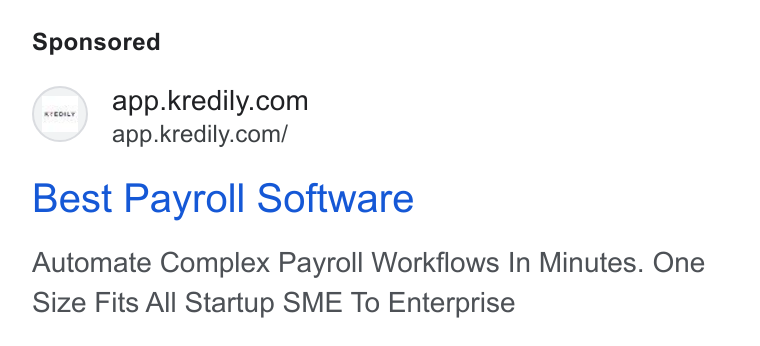 Kredily ad on Google Ads: app.kredily.com/ Best Payroll Software Automate Complex Payroll Workflows In Minutes. One Size Fits All Startup SME To Enterprise